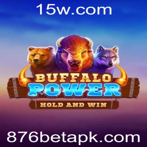 Descubra o Emocionante Mundo de BuffaloPower no 876bet