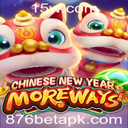 Explorando o Jogo CHINESENEWYEARMOREWAYS na Plataforma 876bet