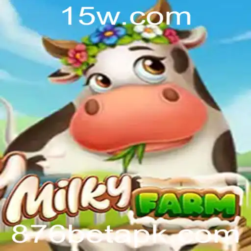 MilkyFarm: Explorando o Universo de Cultivo e Apostas