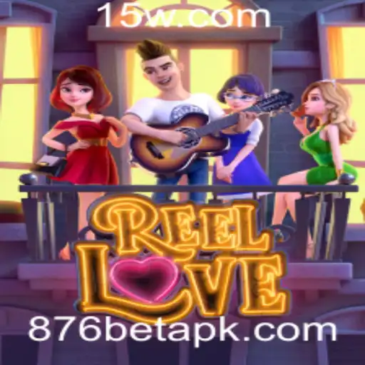 ReelLove: Descubra as Emoções do Jogo com 876bet