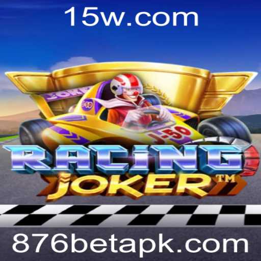 RacingJoker: Um Jogo Emocionante e Cheio de Adrenalina com a Parceria de 876bet